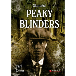 Skuteční Peaky Blinders | Kolektiv, Jana Hlůšková