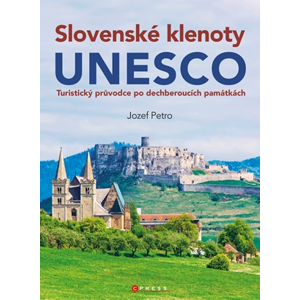 Slovenské klenoty UNESCO | Jozef Petro