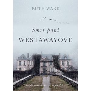 Smrt paní Westawayové | Petruše Klůfová, Ruth Ware