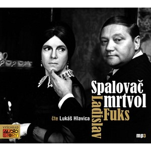 Spalovač mrtvol (audiokniha) | Ladislav Fuks, Lukáš Hlavica
