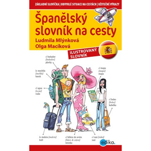 Španělský slovník na cesty | Ludmila Mlýnková, Olga Macíková