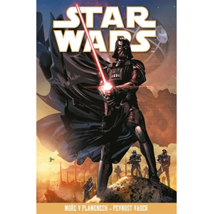 Star Wars - Moře v plamenech - Pevnost Vader | Kolektiv, Pavel Klimeš