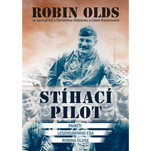 Stíhací pilot | Robin Olds, Christina Oldsová, Ed Rasimus