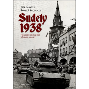 Sudety 1938 | Jan Lakosil