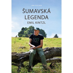 Šumavská legenda Emil Kintzl | Jan Fischer