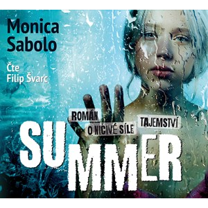 Summer (audiokniha) | Monica Sabolo, Olga Walló, Filip Švarc