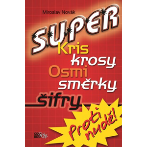 Super kriskrosy, osmisměrky, šifry! | Miroslav Novák