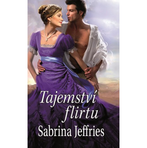 Tajemství flirtu | Dana Šimonová, Sabrina Jeffries