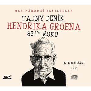 Tajný deník Hendrika Groena (audiokniha) | Jiří Žák, Hendrik Groen, Lucie Doležilová