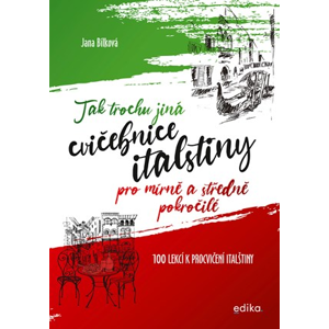 Tak trochu jiná cvičebnice italštiny | Jana Bílková