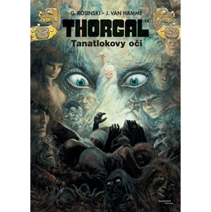 Thorgal 11 - Tanatlokovy oči | Richard Podaný, Jean Van Hamme, Grzegorz Rosinski
