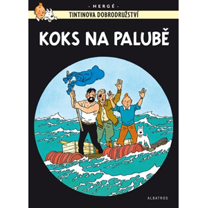 Tintin 19 - Koks na palubě | Hergé, Kateřina Vinšová