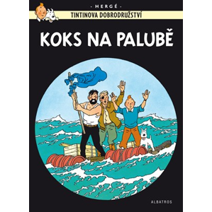 Tintin (19) - Koks na palubě | Hergé, Kateřina Vinšová