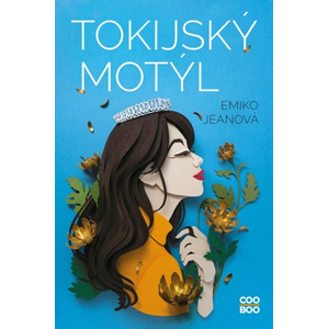 Tokijský motýl | Magdaléna Stárková, Emiko Jeanová