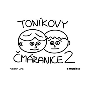 Toníkovy čmáranice 2 | Antonín Jína