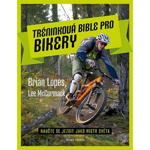Tréninková bible pro bikery | Brian Lopes