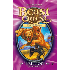 Trillion, trojhlavý lev, Beast Quest (12) | Kateřina Závadová, Adam Blade
