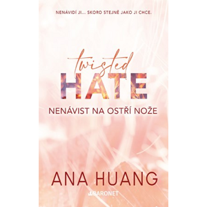 Twisted Hate: Nenávist na ostří nože | Ivana Dresia, Ana Huang