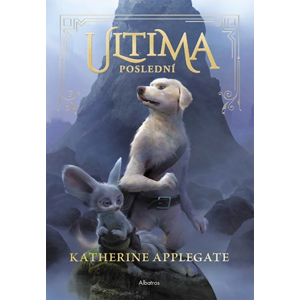 Ultima (1): Poslední | Petr Eliáš, Katherine Applegateová
