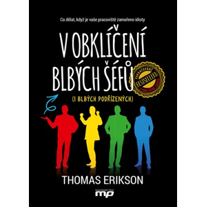 V obklíčení blbých šéfů (i blbých podřízených) | Thomas Erikson