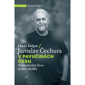 V pavučinách času | Jaroslav Čechura, Lukáš Kašpar