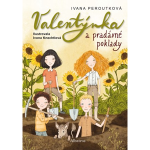 Valentýnka a pradávné poklady | Ivana Peroutková, Ivona Knechtlová