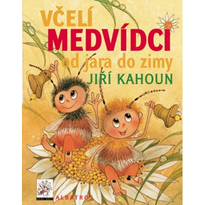 Včelí medvídci od jara do zimy | Jiří Kahoun, Ivo Houf, Zdeněk Svěrák