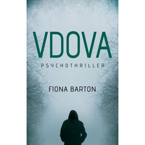 Vdova | Fiona Barton, Michael Havlen