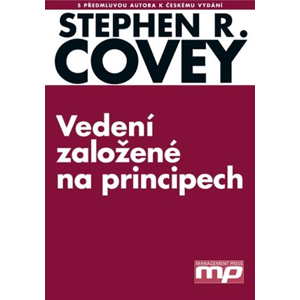 Vedení založené na principech | Stephen M. R. Covey