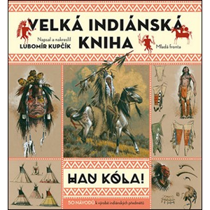 Velká indiánská kniha | Lubomír Kupčík