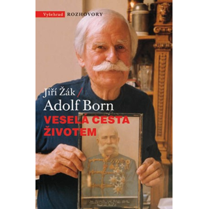 Veselá cesta životem | Adolf Born
