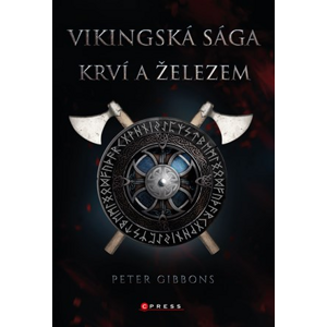 Vikingská sága: Krví a železem | Radovan Baroš, Peter Gibbons