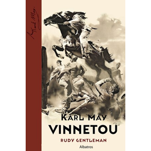 Vinnetou - Rudý gentleman | Karl May