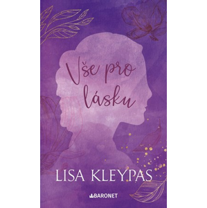 Vše pro lásku | Jana Vlčková, Lisa Kleypas