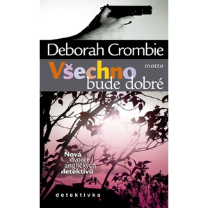 Všechno bude dobré | Deborah Crombie