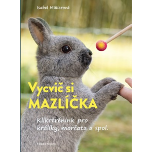 Vycvič si mazlíčka! | Isabel Muller, Romana Jarolínová, Verlag Eugen Ulmer