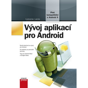 Vývoj aplikací pro Android | Ľuboslav Lacko