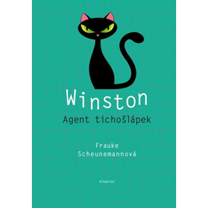 Winston: Agent tichošlápek | Eliška Dubcová, Frauke Scheunemannová