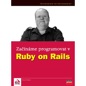 Začínáme programovat v Ruby on Rails | Steven Holzner