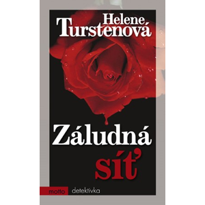 Záludná síť | Helene Turstenová