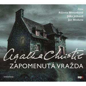 Zapomenutá vražda  (audiokniha) | Agatha Christie, Růžena Merunková, Jarmila Svobodová, Jan Meduna, Jitka Ježková