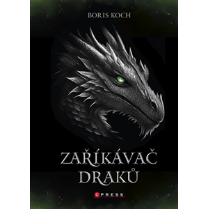 Zaříkávač draků | Boris Koch, Sarah Dobiášová