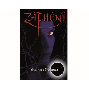 Zatmění | Stephenie Meyerová