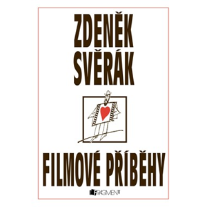 Zdeněk Svěrák – FILMOVÉ PŘÍBĚHY | Zdeněk Svěrák