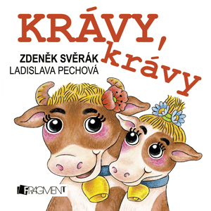 Zdeněk Svěrák – Krávy, krávy (100x100) | Zdeněk Svěrák, Ladislava Pechová