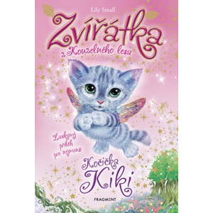 Zvířátka z Kouzelného lesa – Kočička Kiki | Lily Small