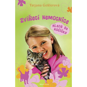 Zvířecí nemocnice 2: Hledá se kočička | Tatjana Gesslerová