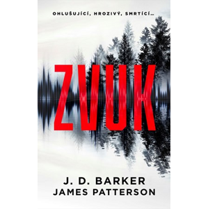 Zvuk | Jakub Marek, J.D. Barker, James Patterson